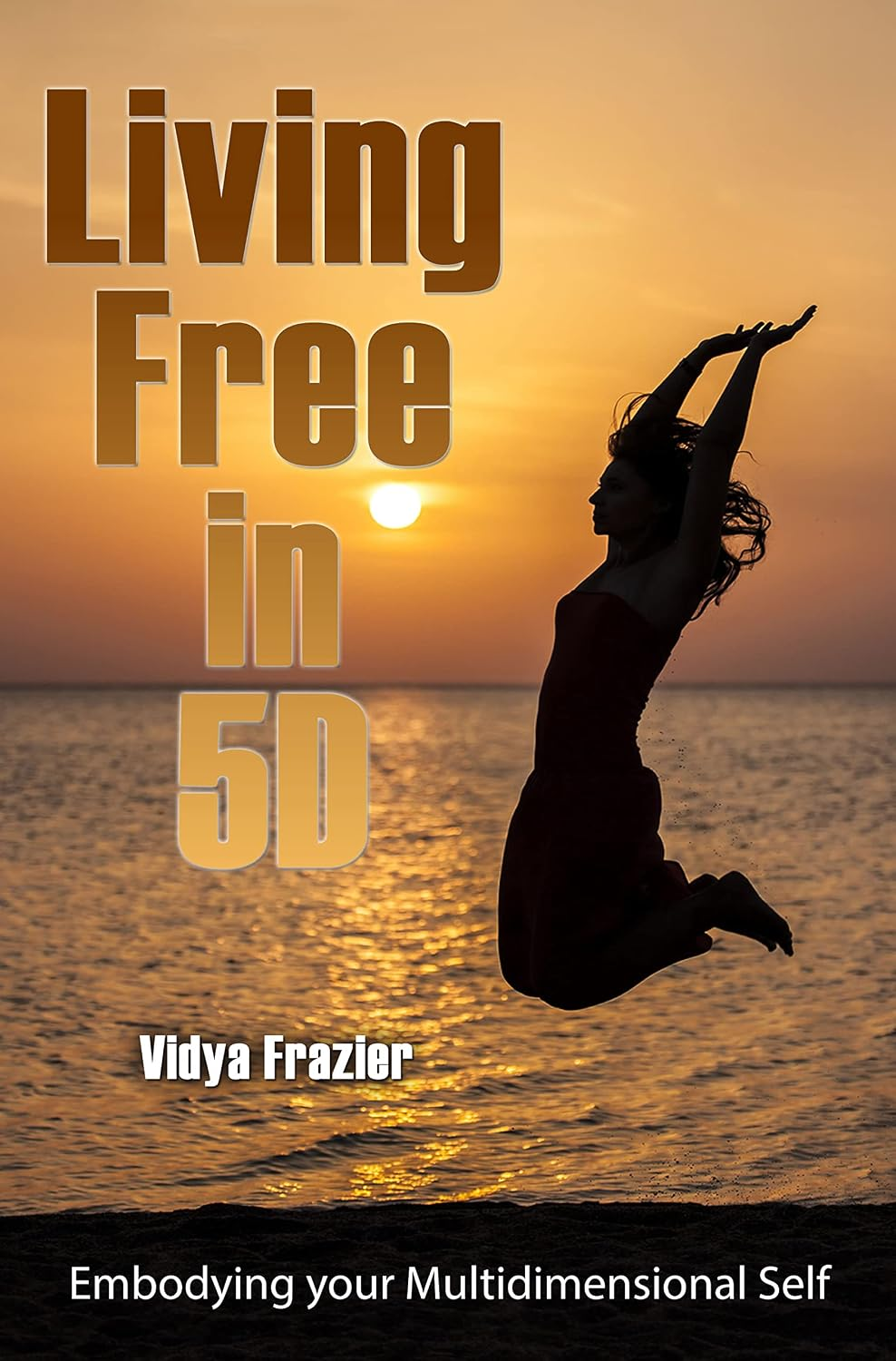 Living Free in 5D book cover