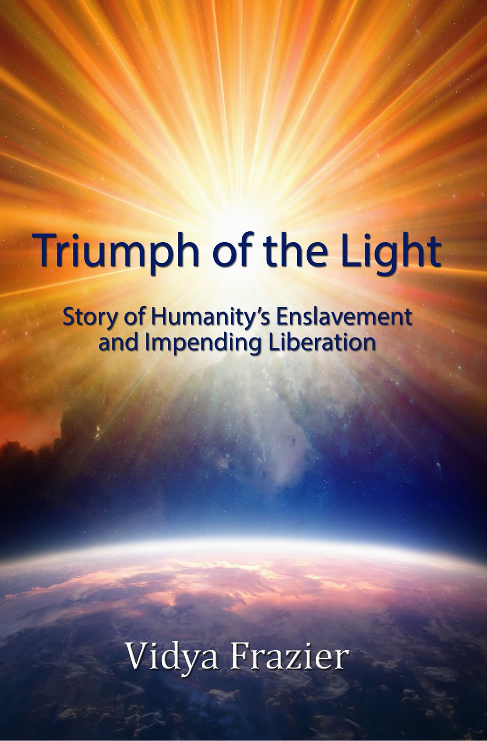 Triumph of the Light book cover